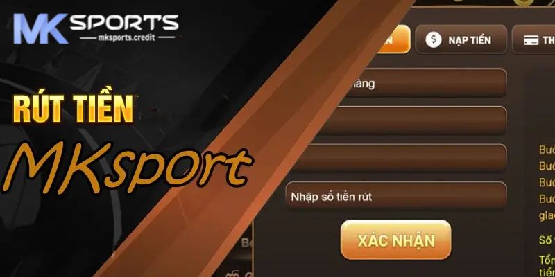 rút tiền MKSports